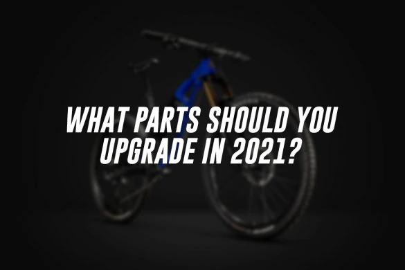 Upgrade Mountain Bike Parts